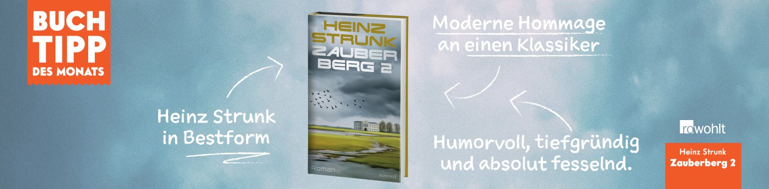 Buch Tipp des Monats - Zauberberg 2 von Heinz Strunk