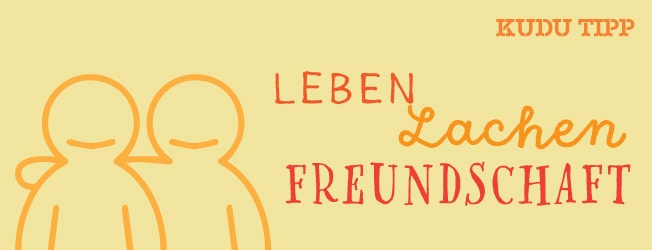 Man sieht eine Illustration zweier Figuren, die umarmen sich. Headline lautet Leben Lachen Freundschaft.